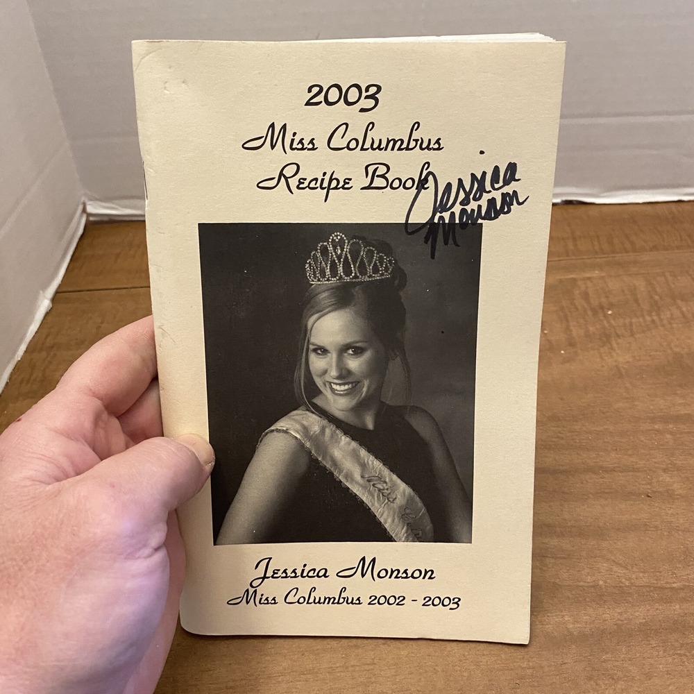2003 Miss Columbus Recipe Cookbook Ohio Jessica Monson Pageant Souvenir